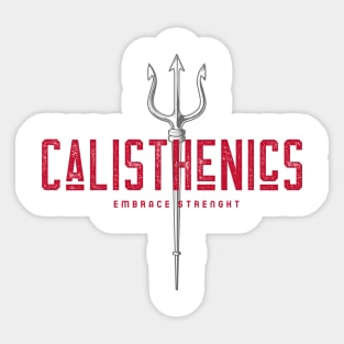 CALISTHENICS - EMBRACE STRENGHT trident design Sticker